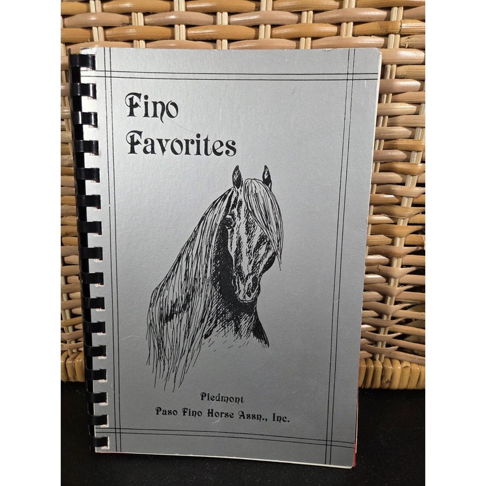 Fino Favorites Spiral Cookbook Piedmont‎ Paso Fino Horse Assn First Printing '89